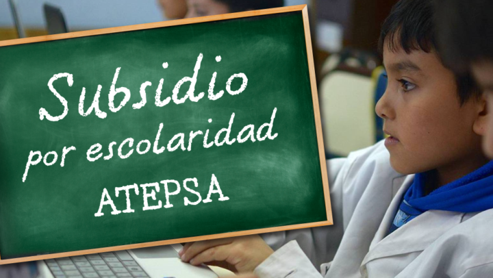 SUBSIDIO POR ESCOLARIDAD 2019 | A.T.E.P.S.A.